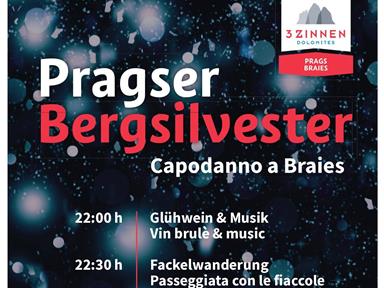 Pragser Bergsilvester/Capodanno a Braies